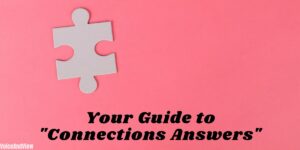 Connections Answers
