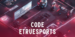 codes etruesports