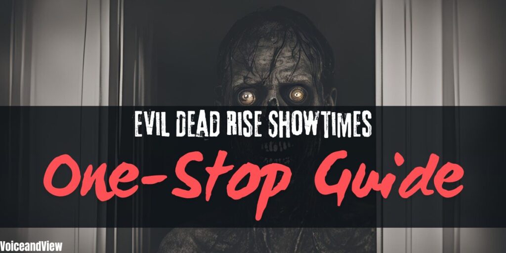 evil dead rise showtimes