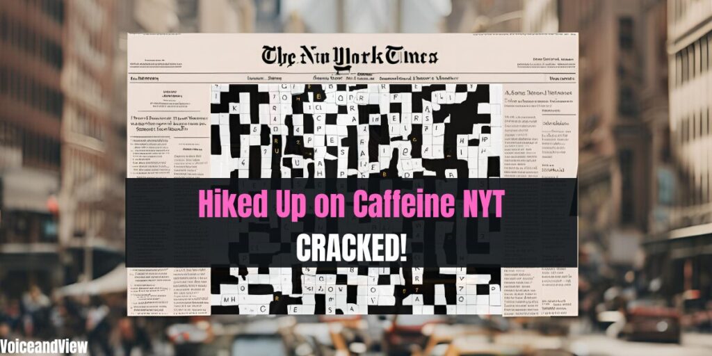 Hiked Up on Caffeine NYT