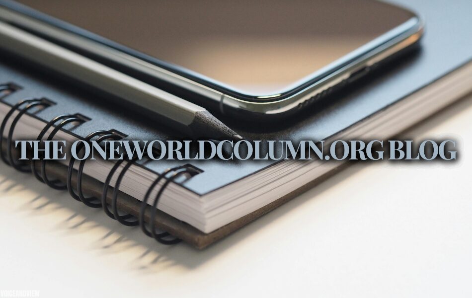 The Oneworldcolumn.org Blog