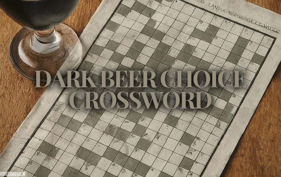 Dark Beer Choice Crossword