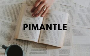 Pimantle