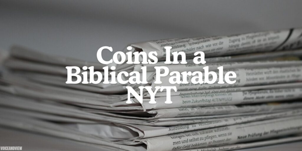 coins in a biblical parable nyt