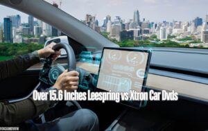 over 15.6 inches leespring vs xtron car dvds