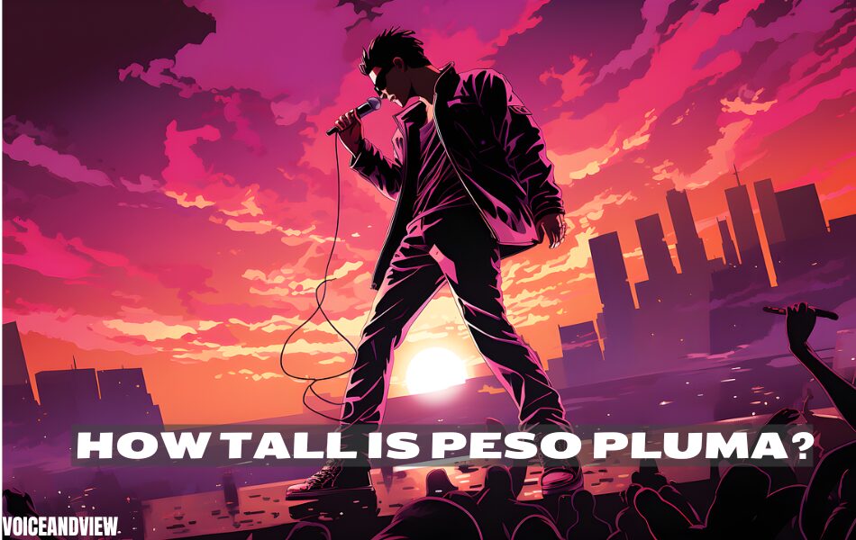 how tall is peso pluma