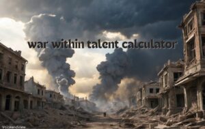 war within talent calculator