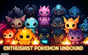 enthusiast pokemon unbound